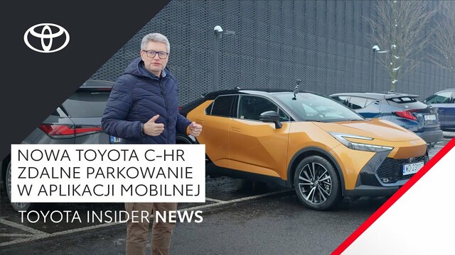 Nowa Toyota C-HR - zdalne parkowanie za pomocą aplikacji mobilnej | Toyota Insider News
