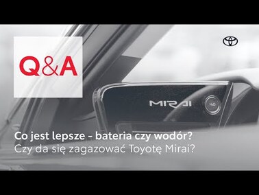 Co jest lepsze - bateria czy wodór? Czy da się zagazować Toyotę Mirai? | Toyota Q&A