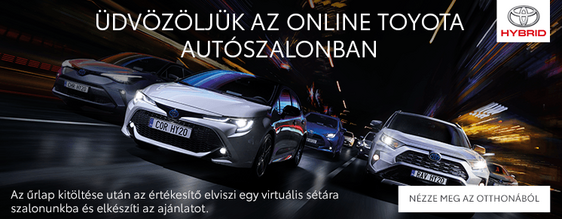 MEGNYÍLT AZ ONLINE TOYOTA AUTÓSZALON