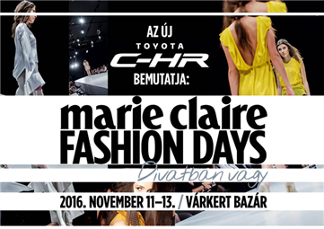 A MARIE CLAIRE FASHION DAYS ELŐESTÉJÉN MUTATKOZIK BE A VADONATÚJ TOYOTA C-HR