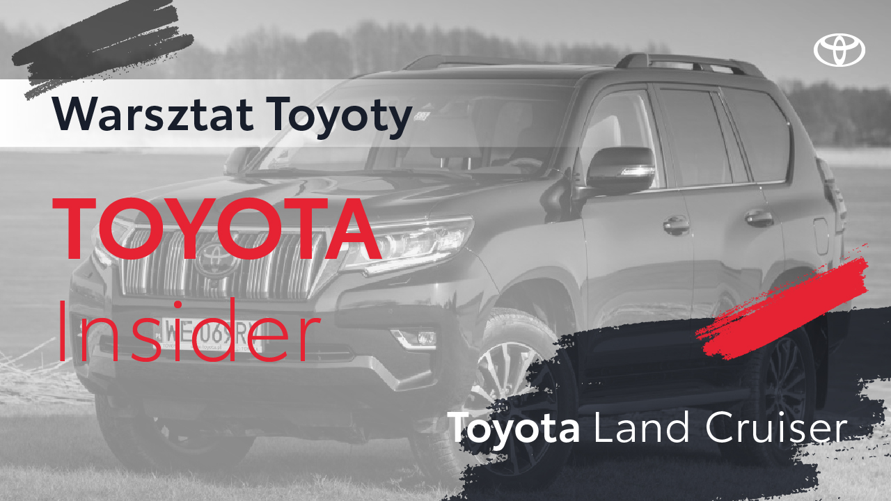 Sprawdzamy, jak wygląda napęd Toyoty Land Cruiser | Warsztat Toyoty
