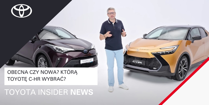 Obecna czy nowa? Którą Toyotę C-HR wybrać? | Toyota Insider News