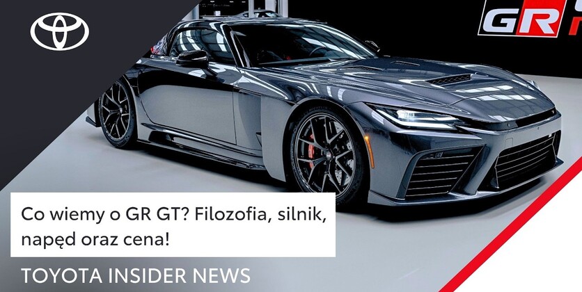 GR GT na drogę, GR GT3 na tor - co wiemy? | TOYOTA INSIDER NEWS