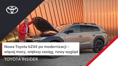 Nowa Toyota bZ4X po modernizacji - więcej mocy, większy zasięg, nowy wygląd | Toyota Insider