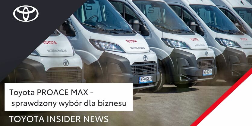 Toyoty PROACE MAX dla Toyoty Material Handling | Toyota Insider News