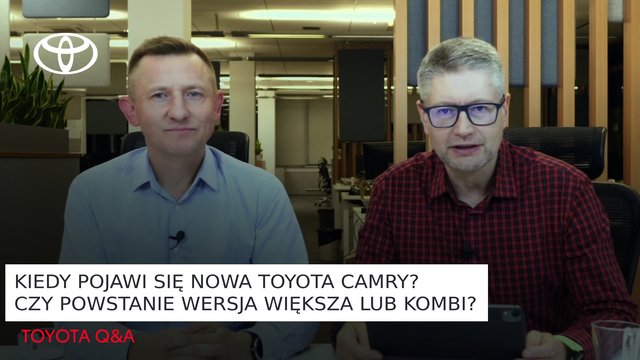 Kiedy pojawi się nowa Toyota Camry? Czy powstanie wersja większa lub kombi? | Toyota Q&A