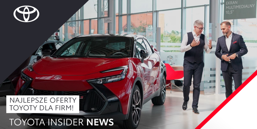 Ekonomiczny i dynamiczny samochód dla firmy? Sprawdź ofertę Toyoty |Toyota Insider News