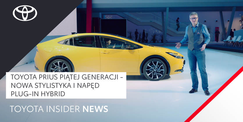 Toyota Prius piątej generacji - nowa stylistyka i napęd plug-in hybrid | Toyota Insider News