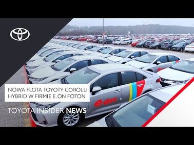 Nowa flota Toyoty Corolli Hybrid w firmie E.ON Foton | Toyota Insider News