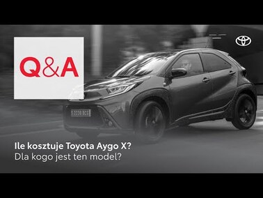 Ile kosztuje Toyota Aygo X? Dla kogo jest ten model? | Toyota Q&A