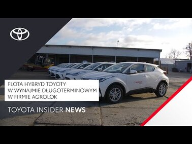 Flota hybryd Toyoty w wynajmie długoterminowym w firmie Agrolok | Toyota Insider News