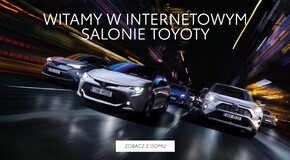 Toyota Motor Poland uruchamia dodatkową usługę - internetowe salony sprzedaży