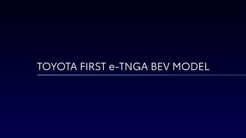 Toyota First e-TNGA BEV Model