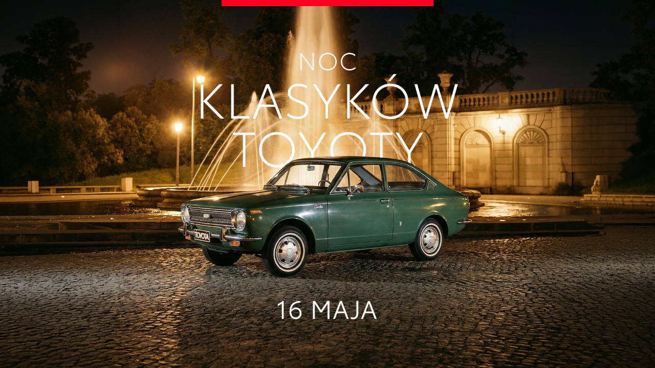 Noc Klasyków Toyoty już 16 maja. Kultowe modele i wyjątkowa atmosfera japońskiej motoryzacji